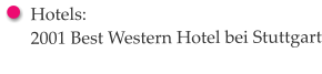 Hotels: 2001 Best Western Hotel bei Stuttgart